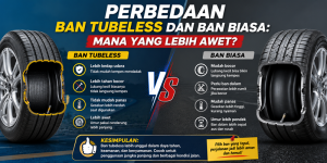 Perbedaan Ban Tubeless dan Ban Biasa Mana yang Lebih Awet